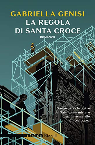 La regola di Santa Croce (Nero Rizzoli) von Rizzoli - RCS Libri