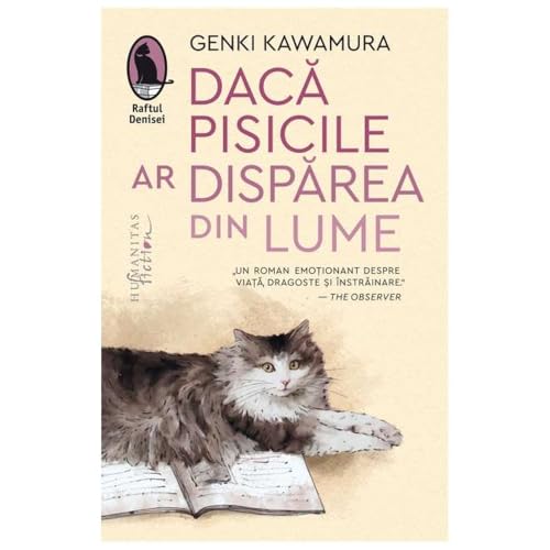 Daca Pisicile Ar Disparea Din Lume von Humanitas Fiction