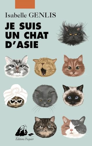 Je suis un chat d'Asie von PICQUIER