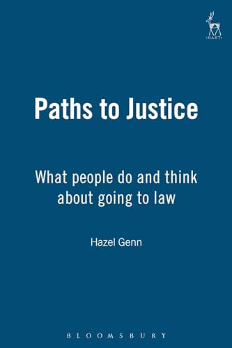 Paths to Justice: What People Do and Think About Going to Law