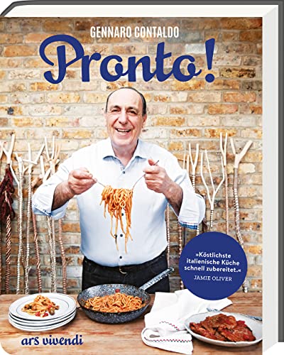 Pronto! - Die schnelle italienische Küche - Italienisches Kochbuch mit schnellen und authentischen Rezepten (Gennaro Contaldo Kochbücher)