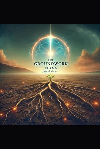 The Groundwork Poems von Independently published