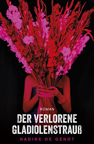 Der verlorene Gladiolenstrauß von NOVA MD