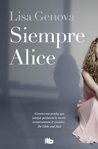 Siempre Alice (Ficción) von B de Bolsillo