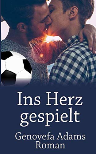 Ins Herz gespielt von Independently published