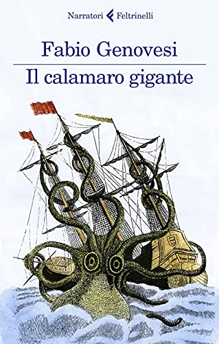 Il calamaro gigante (I narratori)