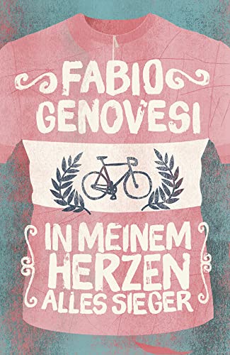 In meinem Herzen alles Sieger von Covadonga Verlag