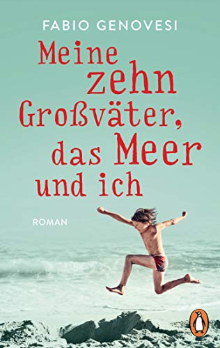 Meine zehn Großväter, das Meer und ich: Roman von Penguin TB Verlag