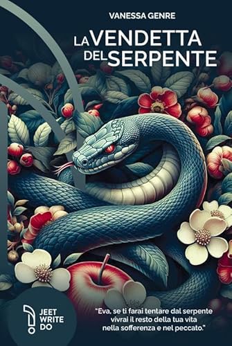 La vendetta del serpente von LAReditore