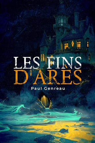 Les Fins d'Arès von Librinova