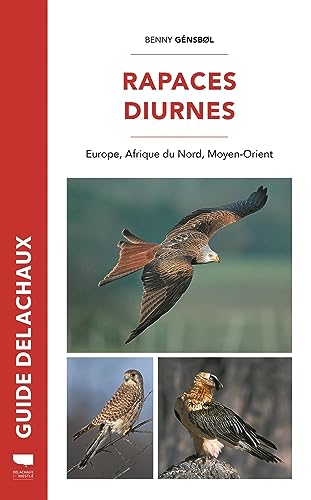 Rapaces diurnes: Europe, Afrique du Nord, Moyen-Orient