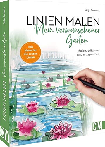 Malbuch für Erwachsene – Linien malen – Mein verwunschener Garten: Malen, träumen & entspannen. Kreatives Malbuch zur Entspannung. Rückwärts Malbuch. von Christophorus