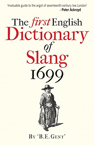 The First English Dictionary of Slang 1699 von Bodleian Library