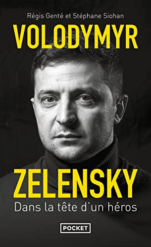 Volodymyr Zelensky - Dans la tête d'un héros von POCKET