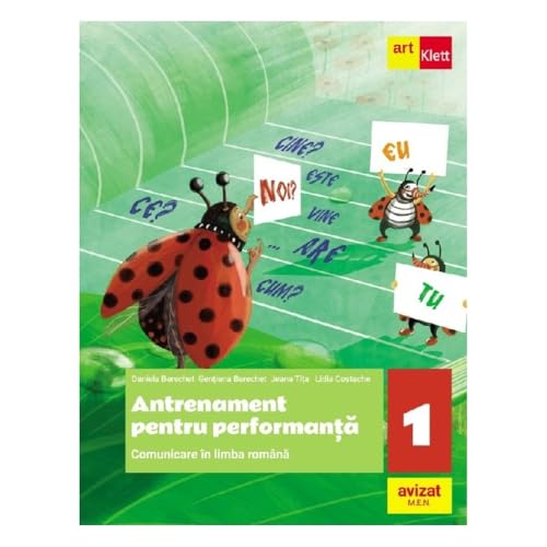 Comunicare In Limba Romana. Antrenament Pentru Performanta. Clasa A 1-A von Grupul Editorial Art