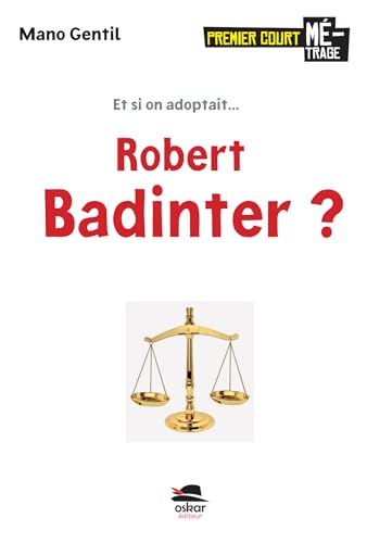 Et si on adoptait... Robert Bandinter ? von OSKAR