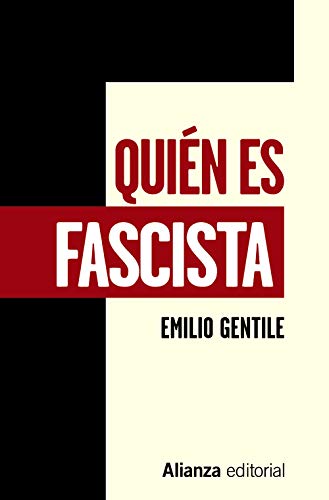 Quién es fascista (Libros Singulares (LS)) von Alianza Editorial