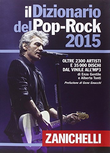 Il Dizionario del Pop-Rock 2015. Con aggiornamento online