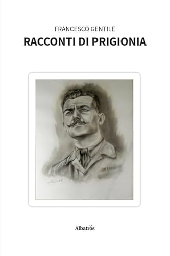 Racconti di prigionia (Nuove voci. Vite) von Gruppo Albatros Il Filo