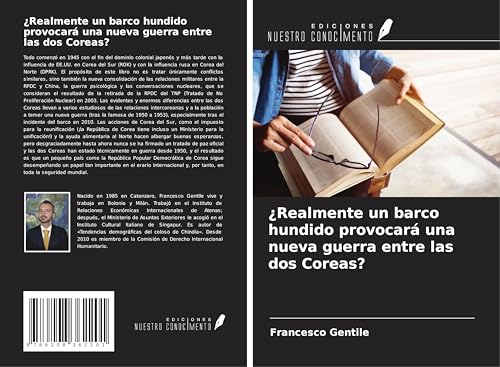 ¿Realmente un barco hundido provocará una nueva guerra entre las dos Coreas? von Ediciones Nuestro Conocimiento