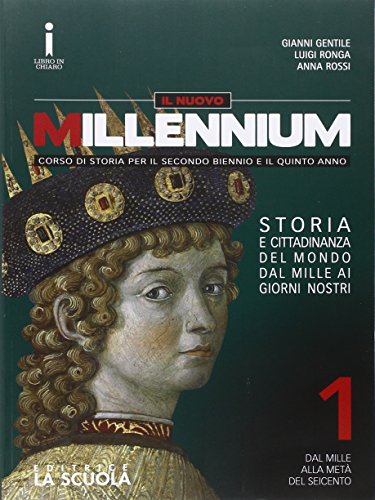 Il nuovo Millennium. Per le Scuole superiori. Con DVD-ROM. Con e-book. Con espansione online. Dal mille alla metà del Seicento-Atlante geostorico (Vol. 1)