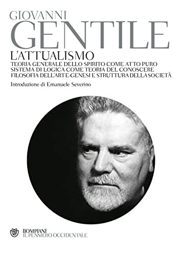 L'attualismo (Il pensiero occidentale)