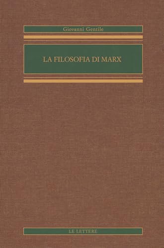 La filosofia di Marx La filosofia di Marx von Le Lettere