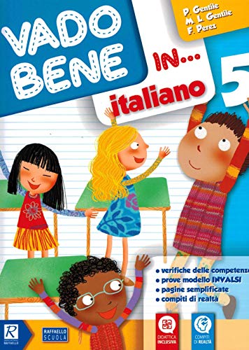 Vado bene in... Italiano. Per la 5ª classe elementare von Raffaello