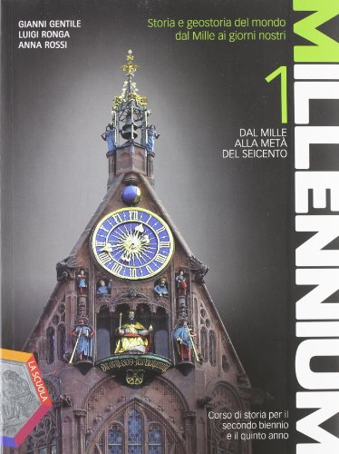 Millennium. Per le Scuole superiori. Con espansione online. Dal Mille alla metà del Seicento-Atlante geostorico (Vol. 1)