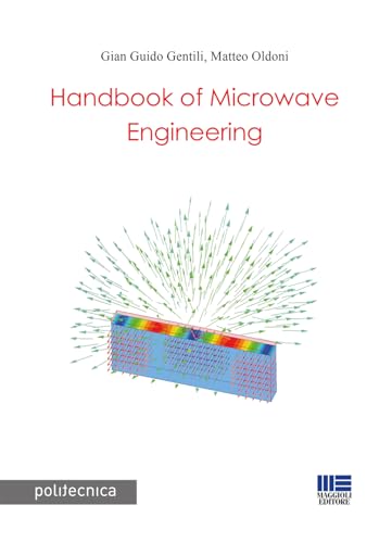 Handbook of microwave engineering (Politecnica) von Maggioli Editore