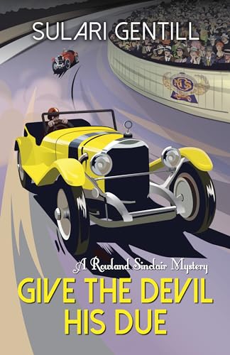 Give the Devil His Due (Rowland Sinclair Mysteries, Band 7)