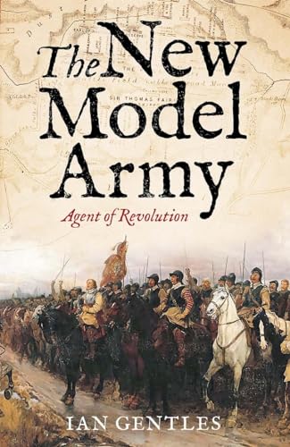 The New Model Army: Agent of Revolution von Yale University Press