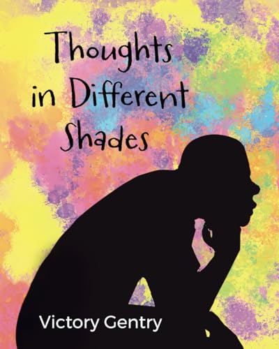 Thoughts in Different Shades von Self-published