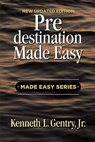 Predestination Made Easy (Made Easy Series, Band 2)