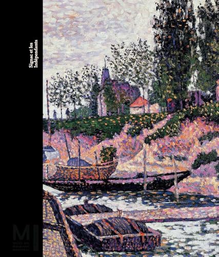 Signac and the Independants von Yale University Press