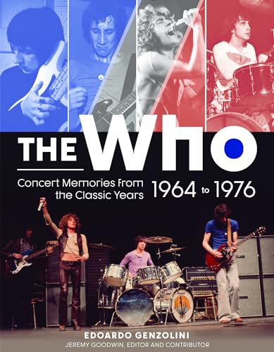 The Who: Concert Memories from the Classic Years 1964 to 1976 von Schiffer Publishing Ltd