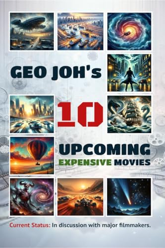 Geo Joh's 10 Upcoming Expensive Movies von Notion Press