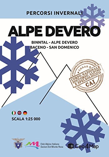Alpe Devero: Binntal-Alpe Devero-Baceno-San Domenico Alpe Devero: Binntal-Alpe Devero-Baceno-San Domenico von LIBRERIA GEOGRAFICA