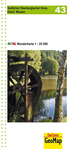 Südlicher Oberbergischer Kreis, Eitorf, Wissen Blatt 43, topographische Wanderkarte NRW: 1:25.000