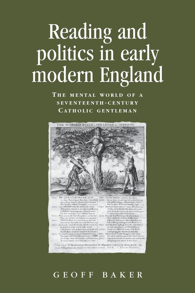 Reading and Politics in Early Modern England von Manchester University Press