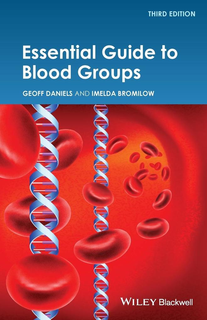 Essential Guide to Blood Groups von Wiley-Blackwell