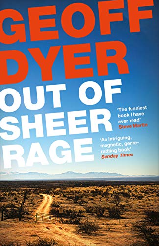 Out of Sheer Rage: In the Shadow of D. H. Lawrence Out of Sheer Rage: In the Shadow of D. H. Lawrence