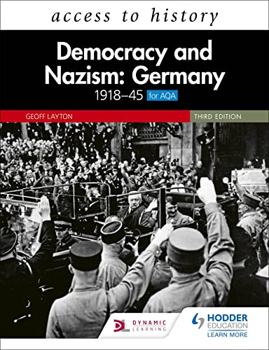 Access to History: Democracy and Nazism: Germany 1918–45 for AQA Third Edition von Hodder Education