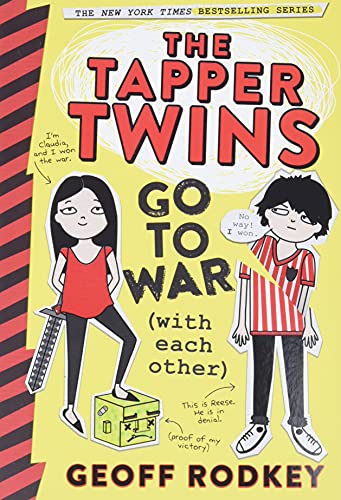 The Tapper Twins Go to War (With Each Other) (The Tapper Twins, 1, Band 1)