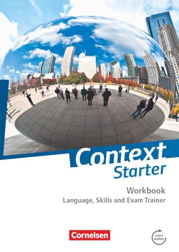 Context Starter - Zu allen Ausgaben: Language, Skills and Exam Trainer - Workbook - ohne Answer Key