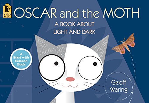 Oscar and the Moth: A Book About Light and Dark (Start with Science) von Brand: Candlewick