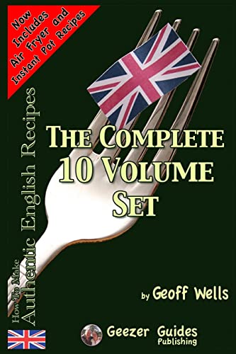 How To Make Authentic English Recipes - The Complete 10 Volume Set