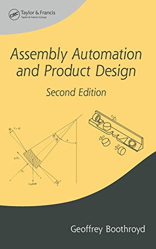 Assembly Automation and Product Design (Manufacturing Engineering & Materials Processing, Band 66) von CRC Press