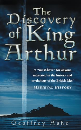 The Discovery of King Arthur von The History Press