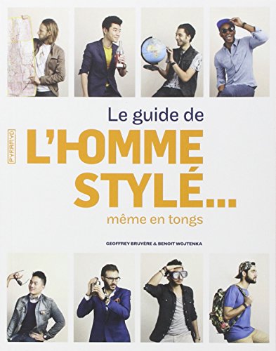 Guide de l'homme stylé... même en tongs